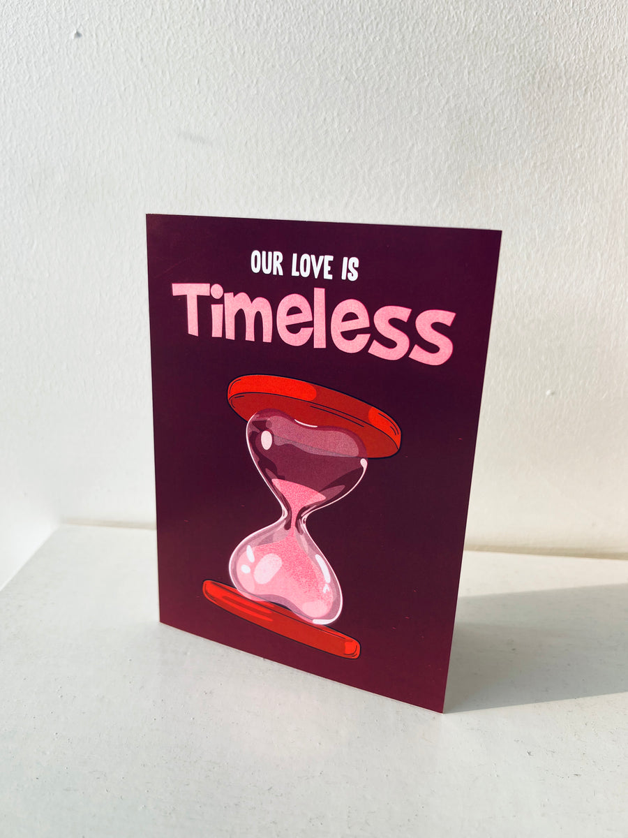 Our Love Is Timeless A5 Greeting Card