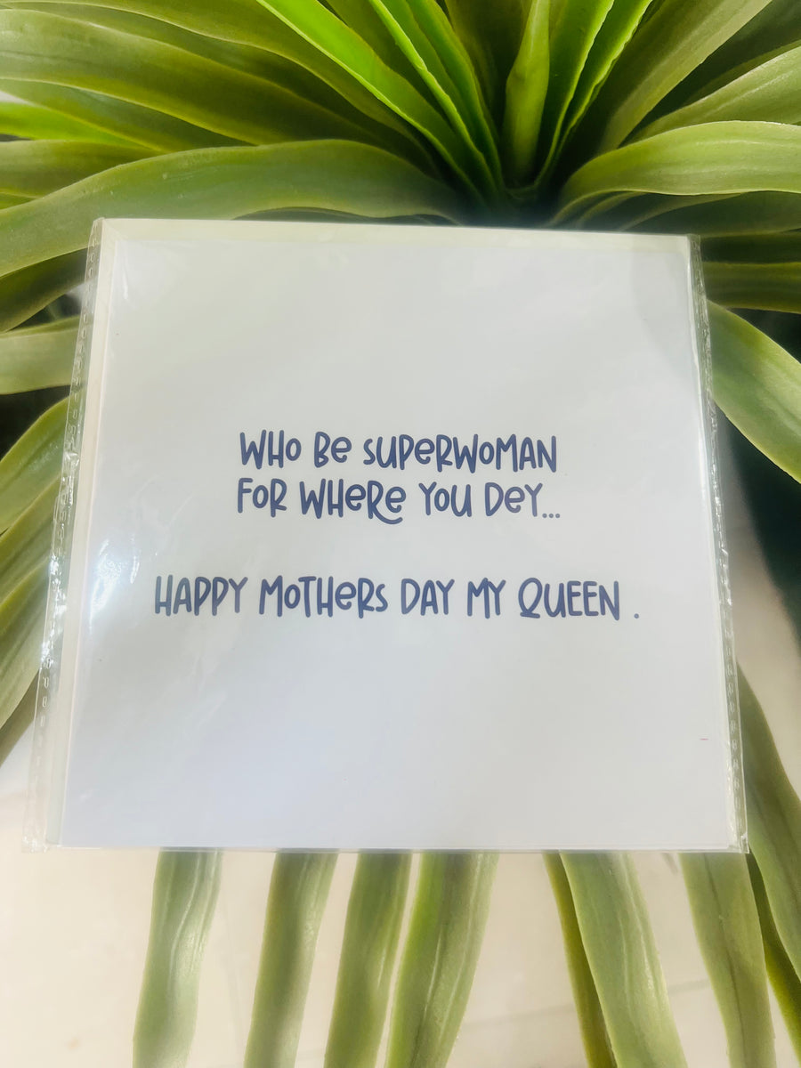 Who Be Superwoman… Happy Mother’s Day Greeting Card