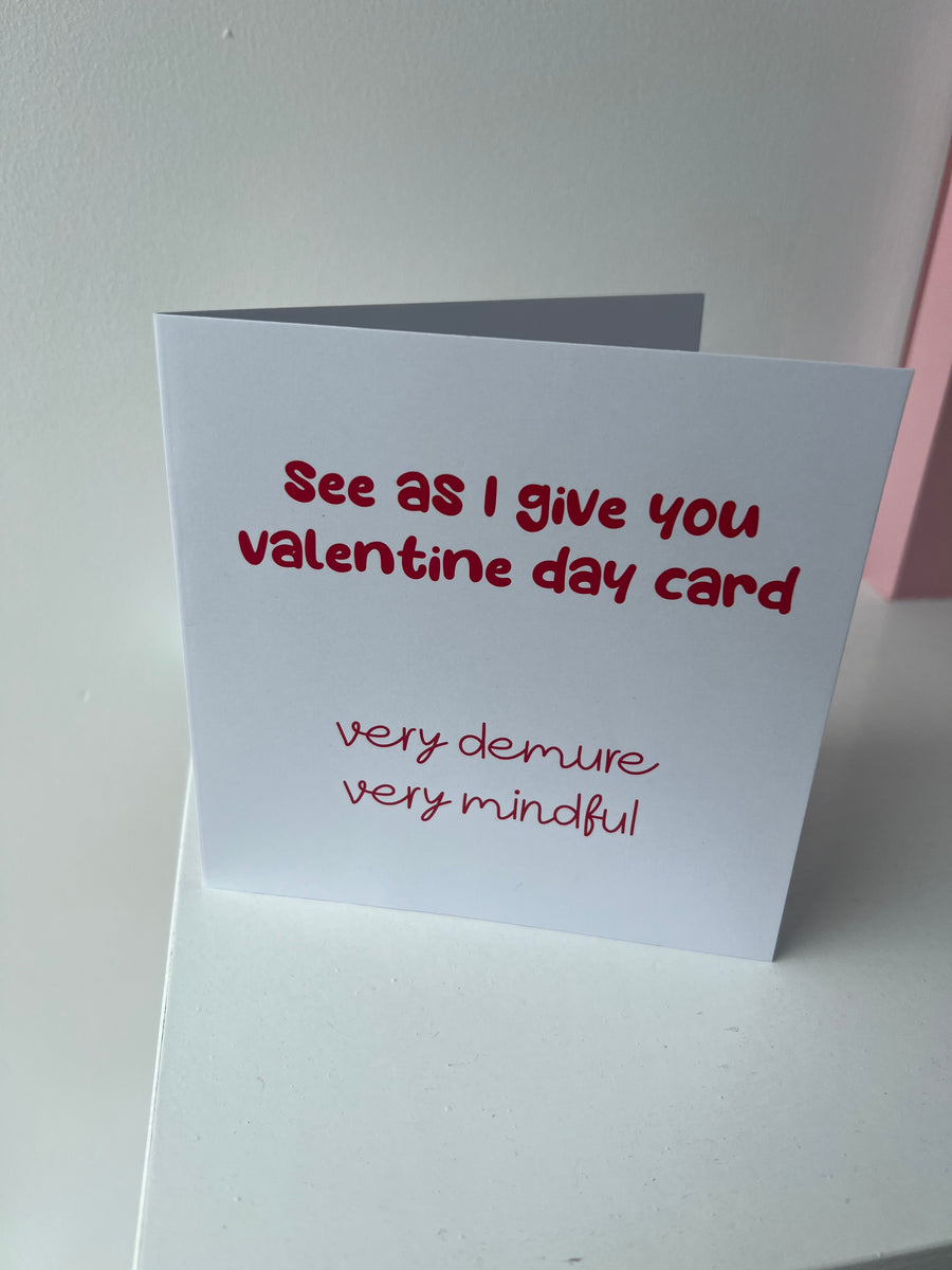 Very Demure - Very Mindful” Greeting Card