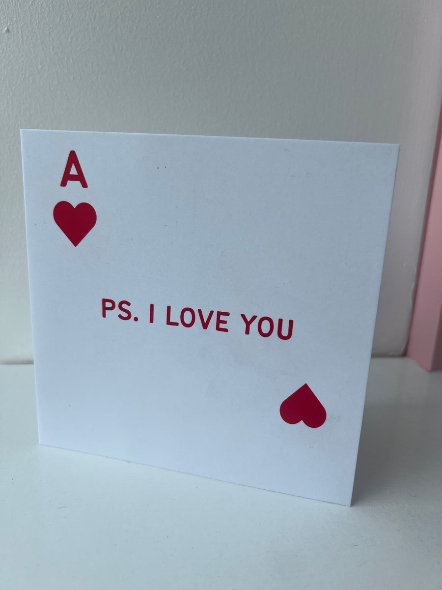 PS: I Love You” Greeting Card