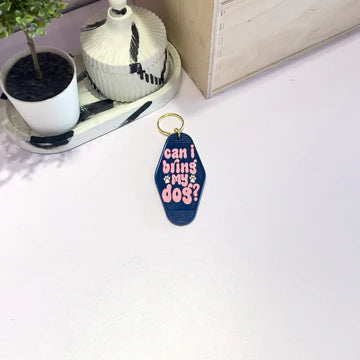 "Can I Bring My Dog?" Key Chain