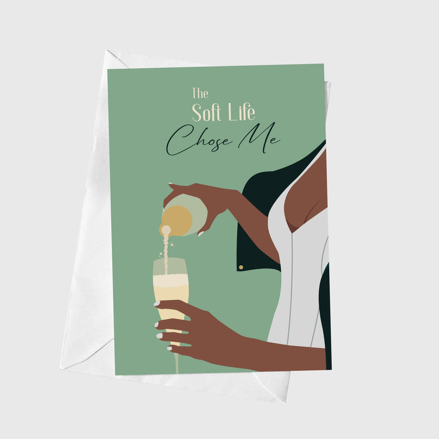 The Soft Life Chose Me A5 Greeting Card