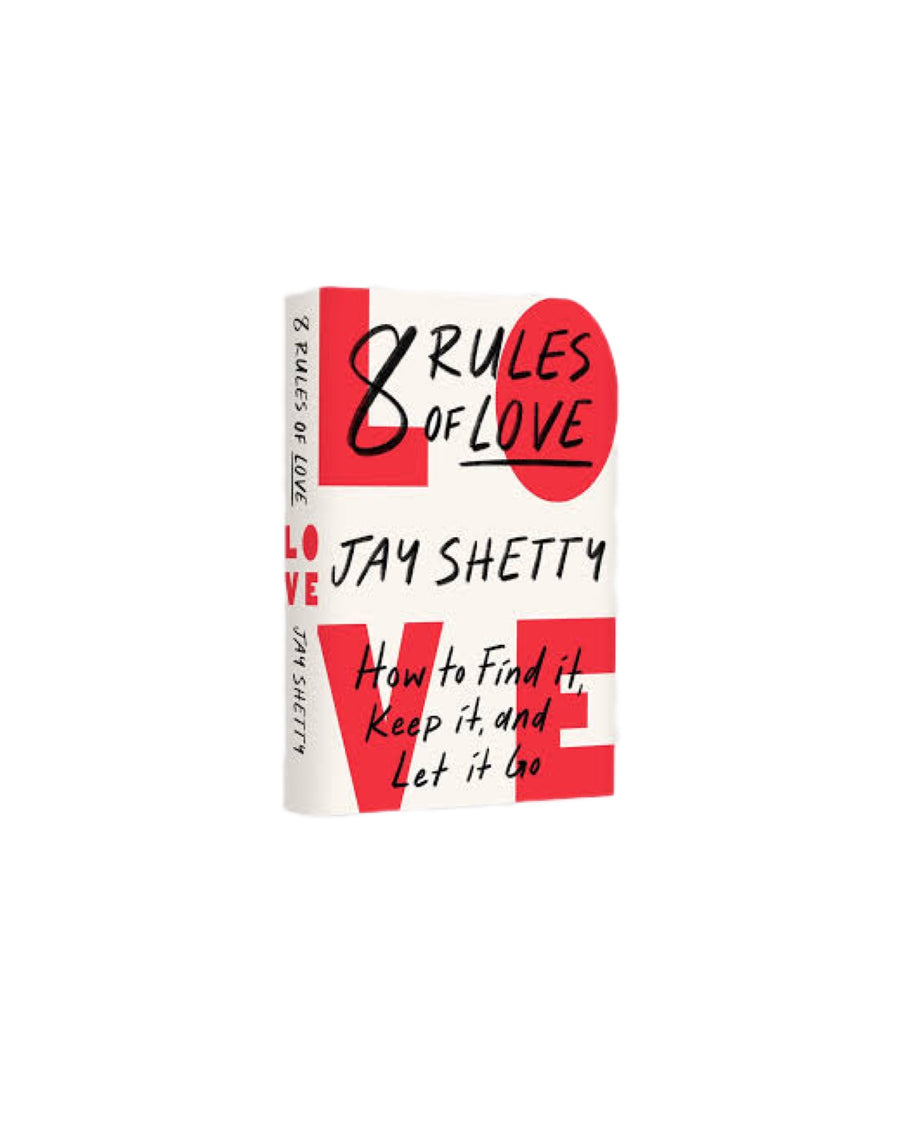 8 Rules of Love: How to Find It, Keep It, and Let It Go Jay Shetty Paperback