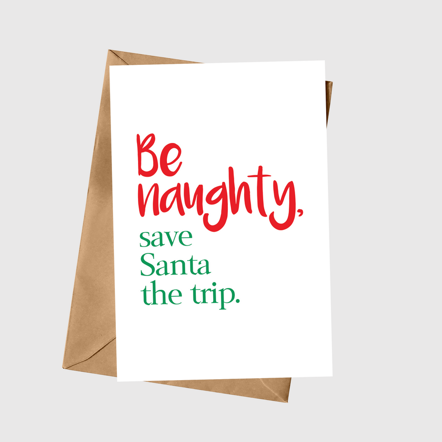 Be Naughty Christmas A5 Greeting Card