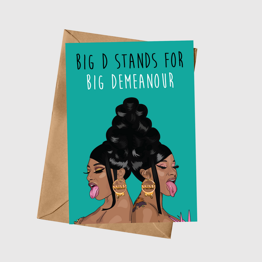 Big D Big Demeanour A5 Greeting Card